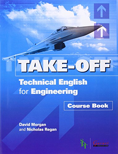 Take Off - Technical English for Engineering Course Book + CDs von Garnet Education
